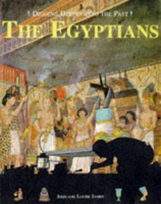 Digging Deeper into the Past: The Egyptians (Paperback) book