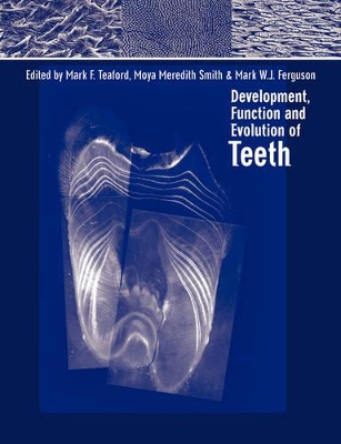 Development, Function and Evolution of Teeth book