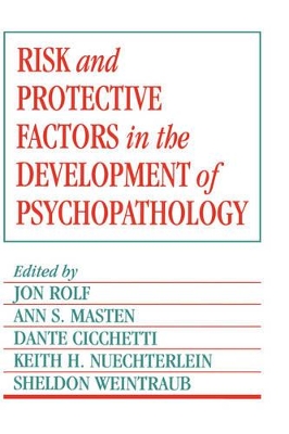 Risk and Protective Factors in the Development of Psychopathology book