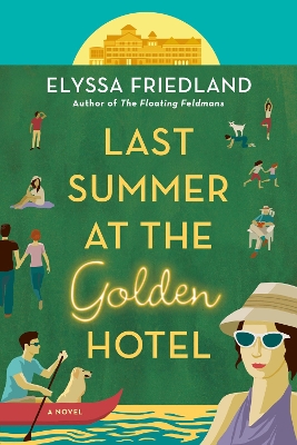 Last Summer at the Golden Hotel book