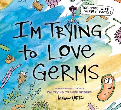 I'm Trying to Love Germs book