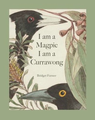 I am a Magpie I am a Currawong book