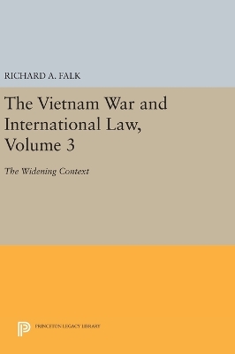 Vietnam War and International Law, Volume 3 by Richard A. Falk