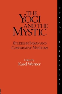 The Yogi and the Mystic by Karel Werner