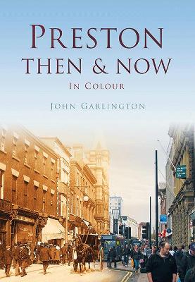 Preston Then & Now book