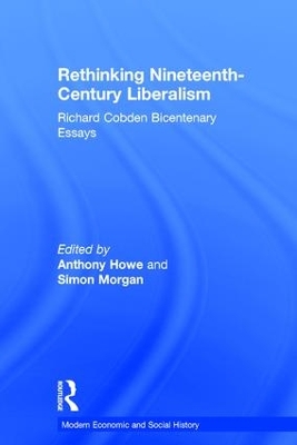 Rethinking Nineteenth-Century Liberalism book