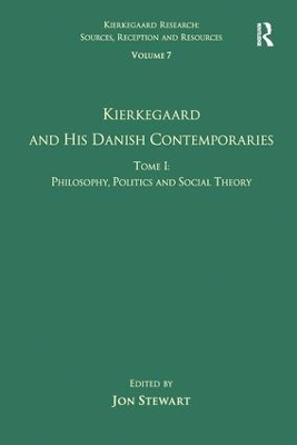 Kierkegaard and His Danish Contemporaries by Jon Stewart