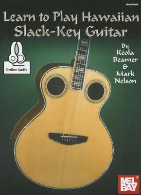 Learn to Play Hawaiian Slack Key Guitar book