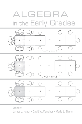 Algebra in the Early Grades by James J. Kaput