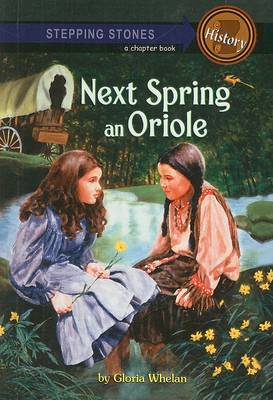 Next Spring an Oriole by Gloria Whelan