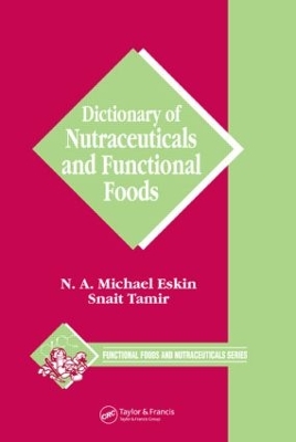 Dictionary of Nutraceuticals and Functional Foods book