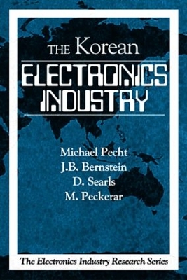 Korean Electronics Industry by Michael Pecht