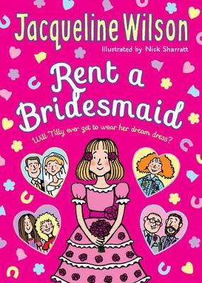 Rent a Bridesmaid by Jacqueline Wilson