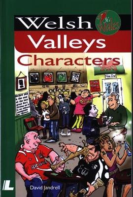 It's Wales: Welsh Valleys Characters book