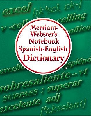 Merriam-Webster's Notebook Spanish-English Dictionary book