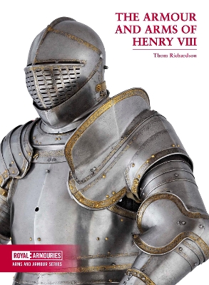 Armour and Arms of Henry VIII book