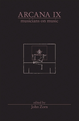 Arcana IX: Musicians on Music book