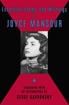 Essential Poems and Writings of Joyce Mansour book