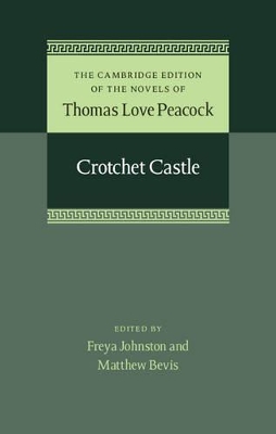 Crotchet Castle by Thomas Love Peacock