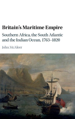 Britain's Maritime Empire by John McAleer