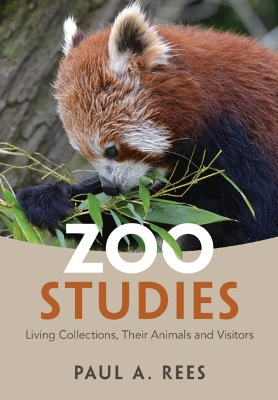 Zoo Studies: Living Collections, Their Animals and Visitors book