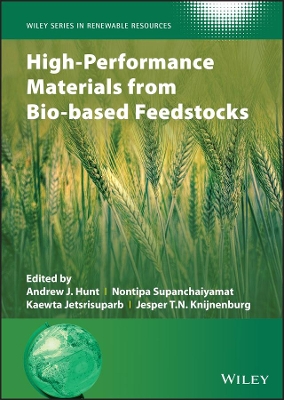 High-Performance Materials from Bio-based Feedstocks book