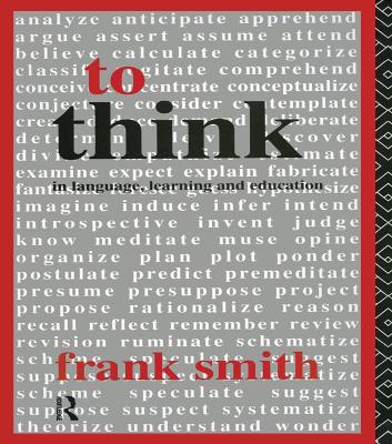 To Think: In Language, Learning and Education book