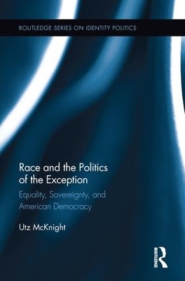 Race and the Politics of the Exception book