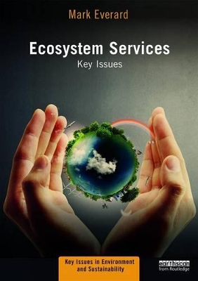 Ecosystem Services by Mark Everard