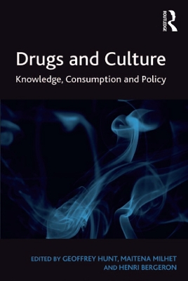 Drugs and Culture: Knowledge, Consumption and Policy book