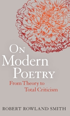 On Modern Poetry by Dr Robert Rowland Smith