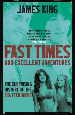 Fast Times and Excellent Adventures book