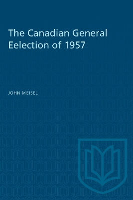 The Canadian General Eelection of 1957 book