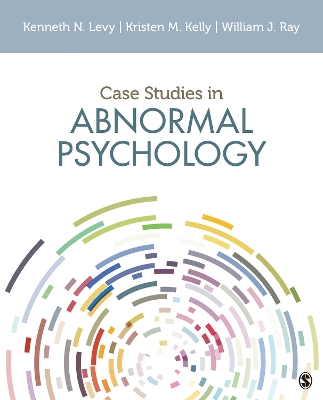 Case Studies in Abnormal Psychology by Kenneth N. Levy