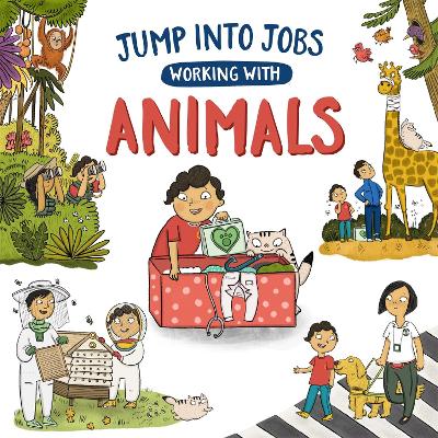 Jump into Jobs: Working with Animals book