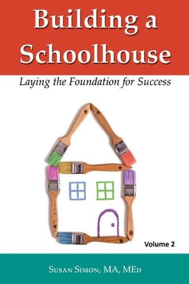 Building a Schoolhouse by Susan Simon