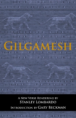 Gilgamesh by Stanley Lombardo