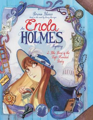 Enola Holmes: #2 The Case Of The Left-Handed Lady book