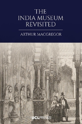 The India Museum Revisited book