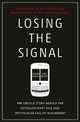 Losing the Signal by Jacquie McNish