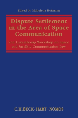 Dispute Settlement in the Area of Space Communication book