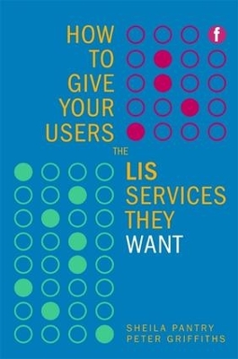 How to Give Your Users the LIS Services They Want book