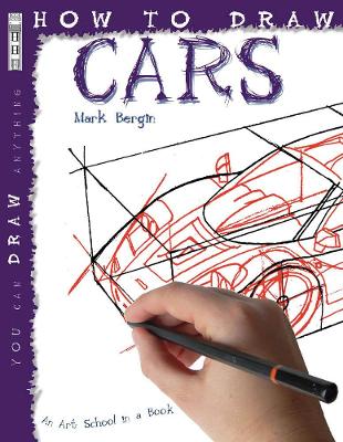 How To Draw Cars by Mark Bergin