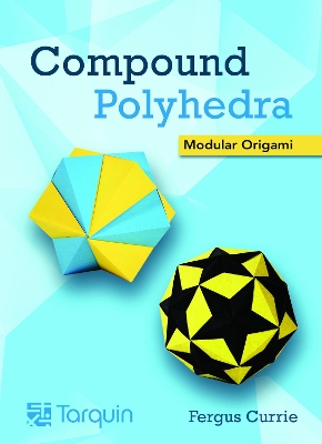 Compound Polyhedra: Modular Origami book