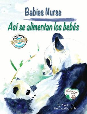 Babies Nurse / Asï¿½ Se Alimentan Los Bebï¿½s book