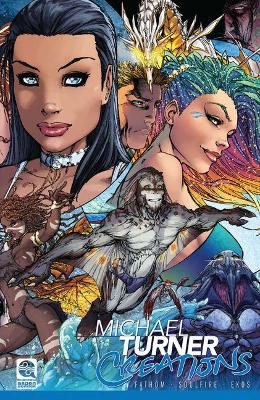Michael Turner Creations Softcover: Featuring Fathom, Soulfire, and Ekos book