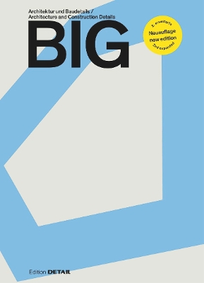 BIG: Architektur Und Baudetails / Architecture and Construction Details book
