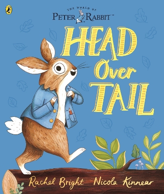 Peter Rabbit: Head Over Tail: inspired by Beatrix Potter's iconic character book