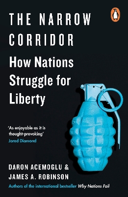 The Narrow Corridor: How Nations Struggle for Liberty by Daron Acemoglu