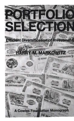 Portfolio Selection by Harry M. Markowitz